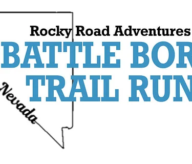 Rocky Road Adventures: Battle Born Trail Run