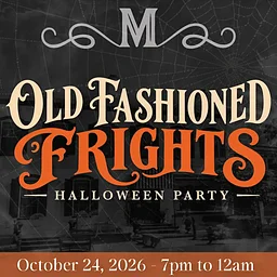 sold out - Maxwell's Annual Halloween Party: Old Fashioned Frights