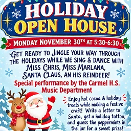 Holiday Open House with Miss Marlana, Santa, Reindeer & special guests: the Carmel High School MUSIC Department! INDOOR OPEN HOUSE