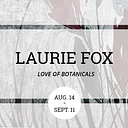 Laurie Fox: Love of Botanicals