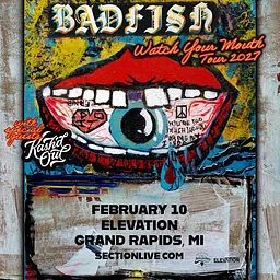 Badfish – A Tribute to Sublime: Watch Your Mouth 2027 Tour with special guests: Kash’d Out