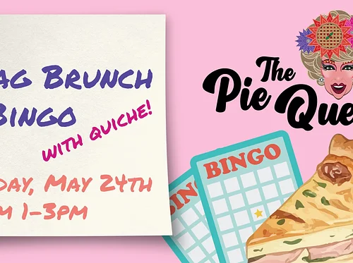Drag Brunch + Bingo w/ The Pie Queen