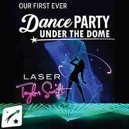 Swiftie Dance Party Under the Dome!