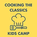 Cooking the Classics Kids Summer Camp at The Gourmandise School