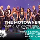 The Motowners: Ultimate Motown Tribute Show Experience – Saturday
