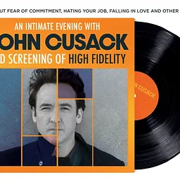 High Fidelity: An Intimate Screening and Evening with John Cusack