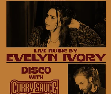 LIVE MUSIC WITH EVELYN IVORY + CURRY SAUCE