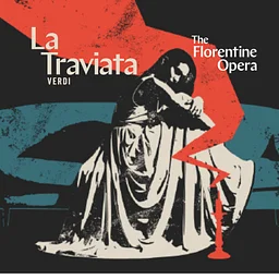 Florentine Opera: La Traviata
