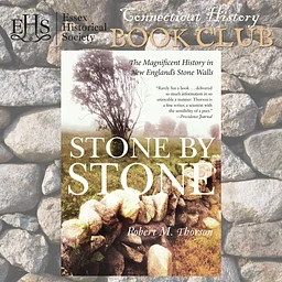 CT History Book Club: Stone by Stone