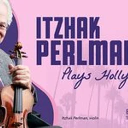Eugene Symphony: Itzhak Perlman Plays Hollywood