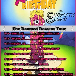 Happy's Birthday, Chromatic Cowboy
