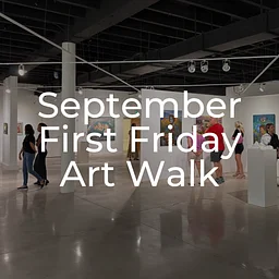September First Friday Art Walk