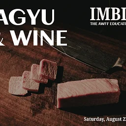 IMBIBE: Wagyu & Wine