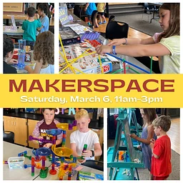 Makerspace March 6