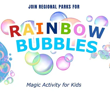 Rainbow Bubbles at Yucaipa