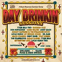 Day Drinkin Sessions