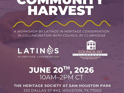 “LULAC Council 60 Clubhouse Community Harvest” Workshop