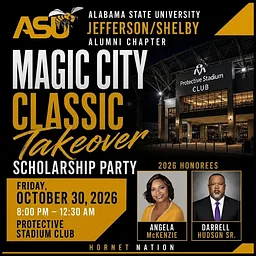 Alabama State University Magic City Classic Takeover Scholarship Party 2026