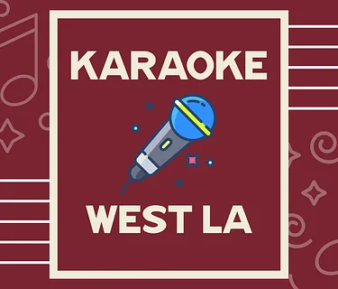 Karaoke West Los Angeles | Every Wednesday