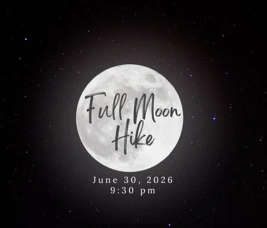 Full Moon Hike: Strawberry Moon