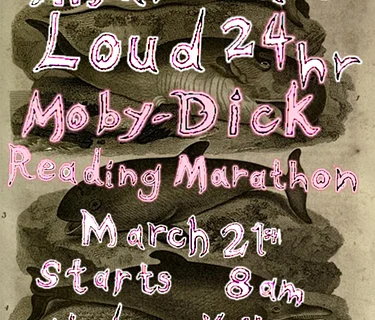 Ahab Aloud: 24 Hour MOBY DICK Reading Marathon