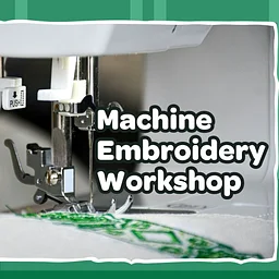 Machine Embroidery Workshop