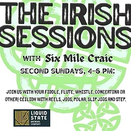 Irish Sessions with Six Mile Craic!