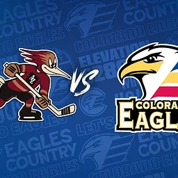 Colorado Eagles Vs. Tucson Roadrunners