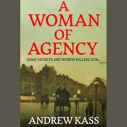 Book Launch: A Woman of Agency; A Time of War, a Time of Espionage