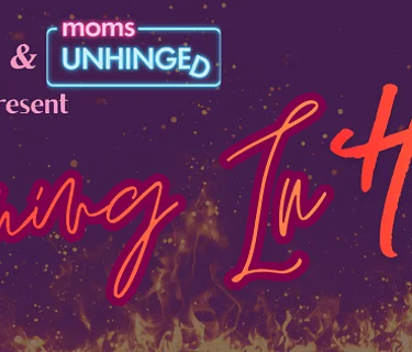 Coming In Hot! A menopause standup comedy event in support of reproductive care access
