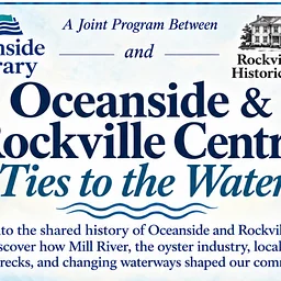Oceanside & Rockville Centre - Ties to the Water