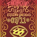 ELYSIAN GARDENS PRESENTS: EARTHBOUND