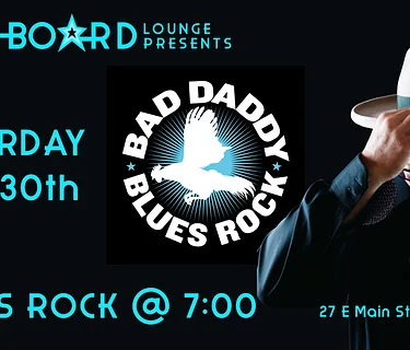 BAD DADDY BLUES ROCK