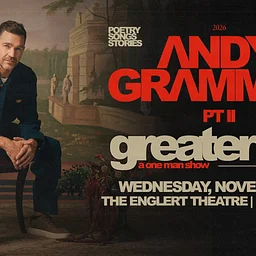 ANDY GRAMMER – Greater Than Pt. II: A One Man Show