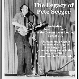 THE LEGACY OF PETE SEEGER