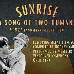 Silent Film: Sunrise-A Song of Two Humans with Live Accompaniment