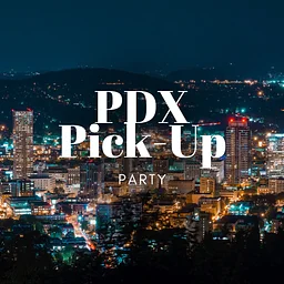 Portland Pick-Up Party