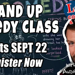 Standup Comedy Class with Andrew Frank