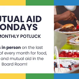 Mutual Aid Mondays: Monthly Potluck