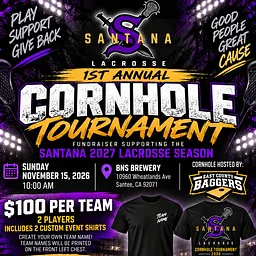 Santana Lacrosse Cornhole Tournament Fundraiser