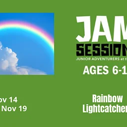 JAM Sessions: Rainbow Lightcatchers