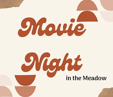Movie Night in the Meadow 🎥
