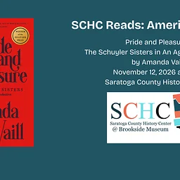 SCHC Reads: Pride and Pleasure: The Schuyler Sisters in an Age of Revolution