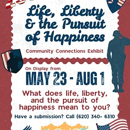 Life, Liberty & the Pursuit of Happiness – Community Connections Exhibit