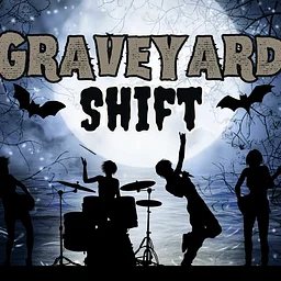 GRAVEYARD SHIFT - featuring the Gand Band!