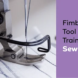 Fimbel Tool Training: Home Sewing
