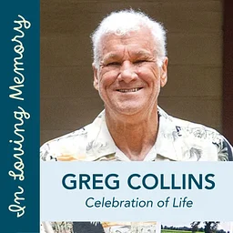 Celebration of Life for Greg Collins