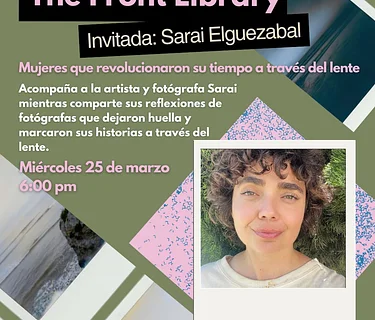 Conversations at The Front Library with Sarai Elguezabal