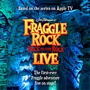 Jim Henson’s Fraggle Rock: Back to the Rock LIVE