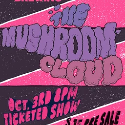 LIVE MUSIC - The Mushroom Cloud